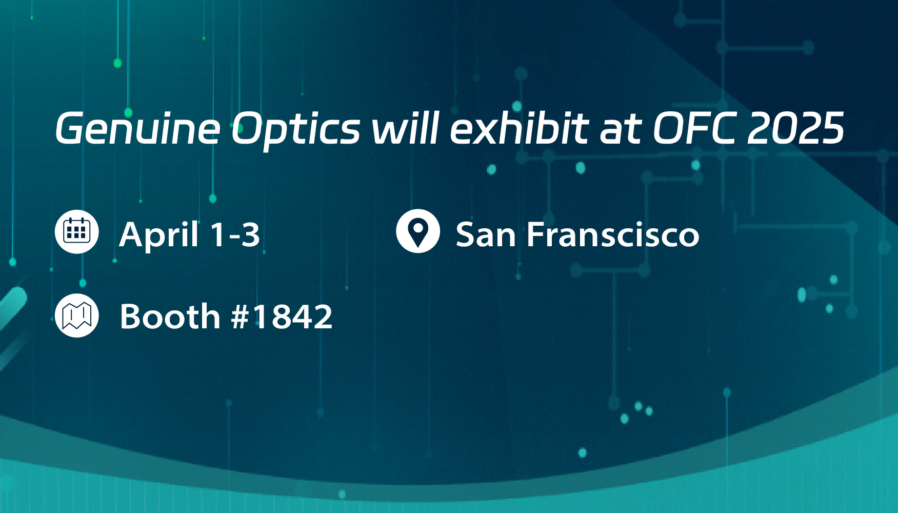 Genuine Optics will exhibit at OFC 2025